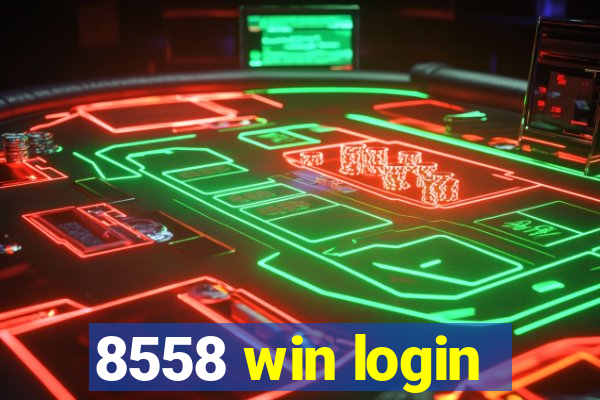 8558 win login